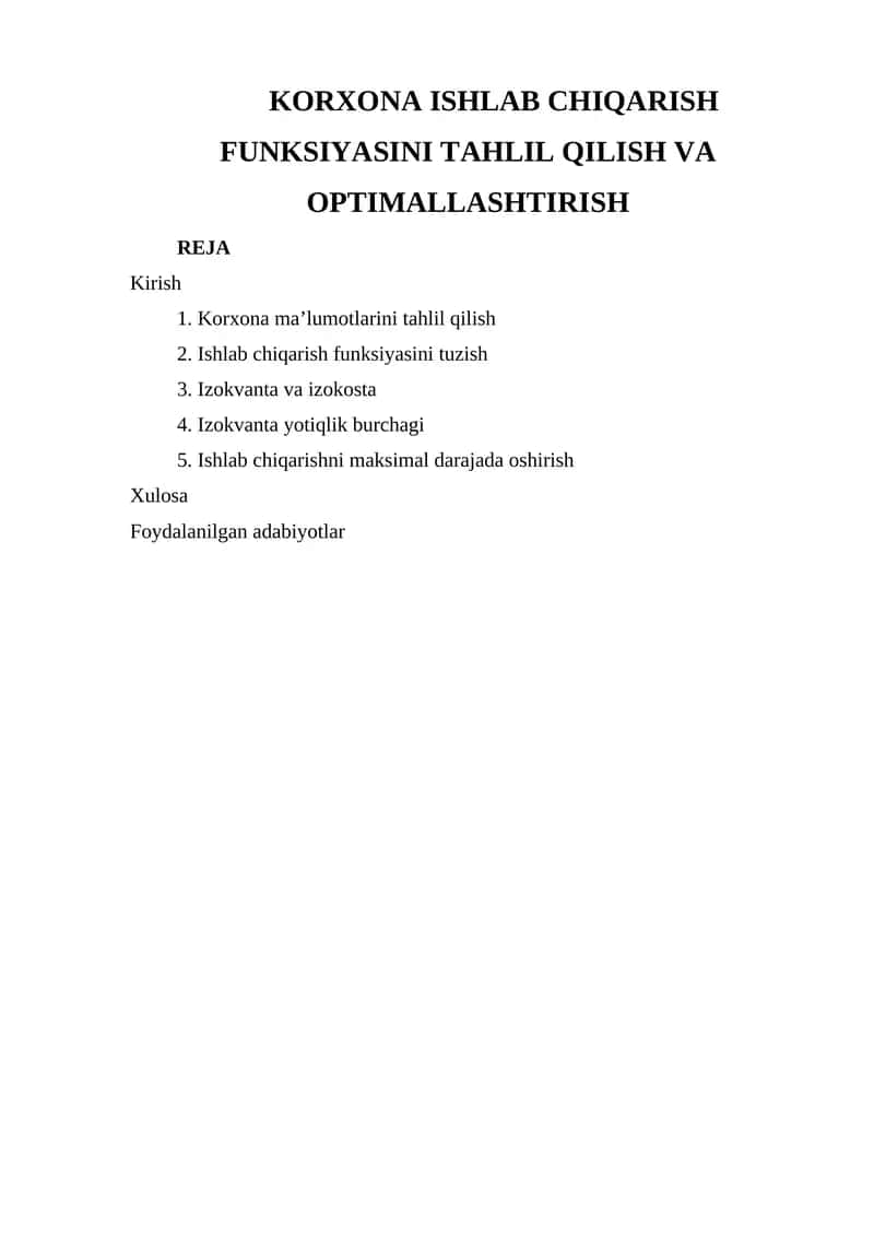 KORXONA ISHLAB CHIQARISH FUNKSIYASINI TAHLIL QILISH VA OPTIMALLASHTIRISH 1