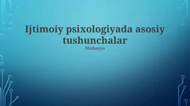 Ijtimoiy psixologiyada asosiy tushunchalar 1