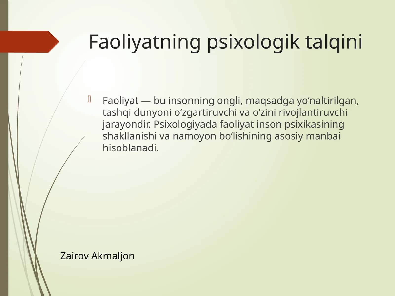 Faoliyatning psixologik talqini 1