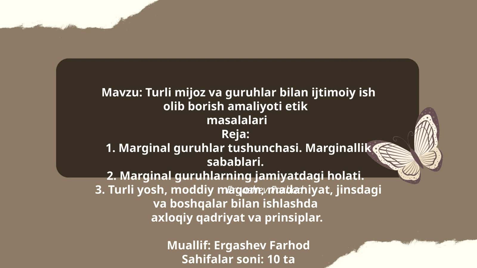 Turli mijoz va guruhlar bilan ijtimoiy ish olib borish amaliyoti etik masalalari 1
