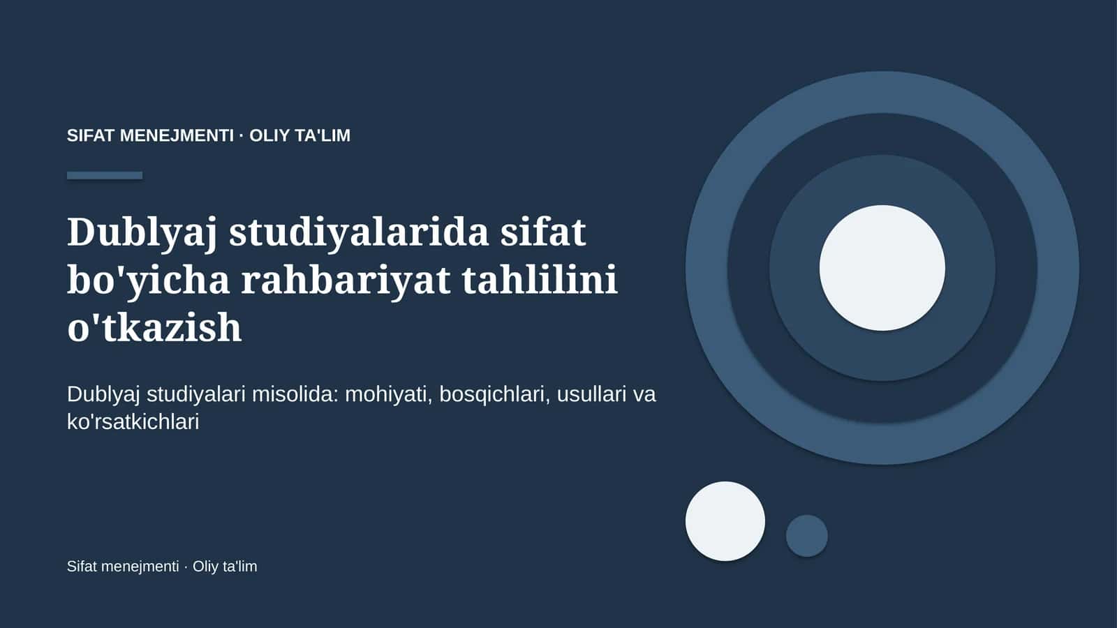 Dublyaj studiyalarida sifat bo'yicha rahbariyat tahlilini o'tkazish 1