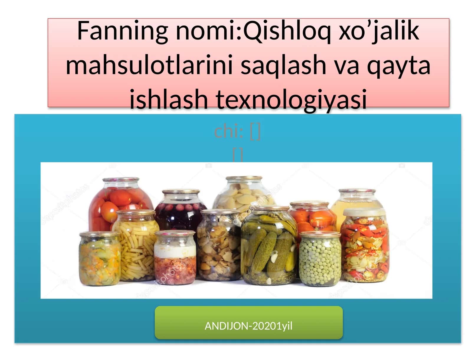 Qishloq xo’jalik mahsulotlarini saqlash va qayta ishlash texnologiyasi 1