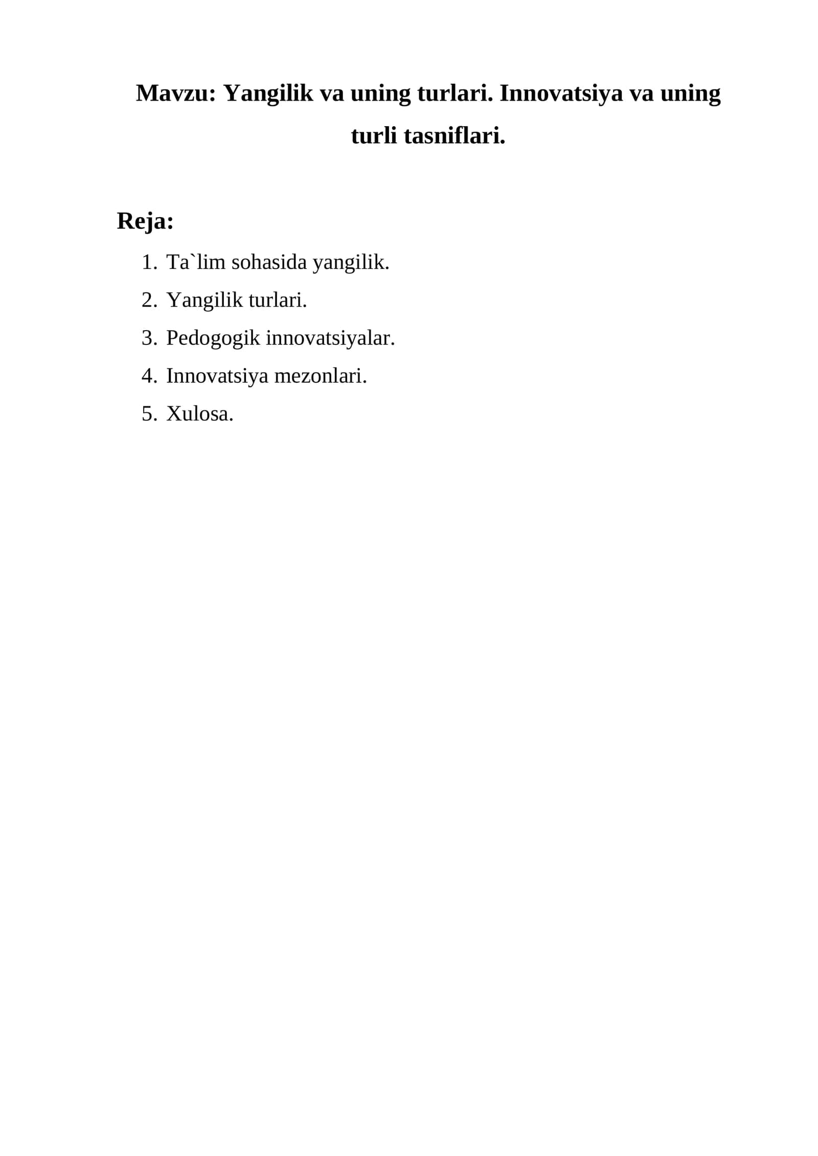 Yangilik va uning turlari. Innovatsiya va uning turli tasniflari 1