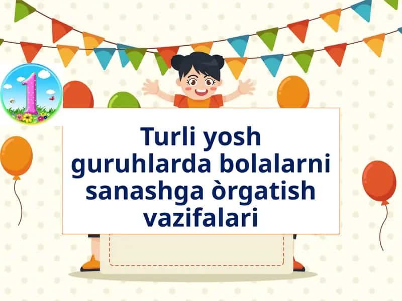 Bolalarni san'ashga o'rgatish vazifalari 1