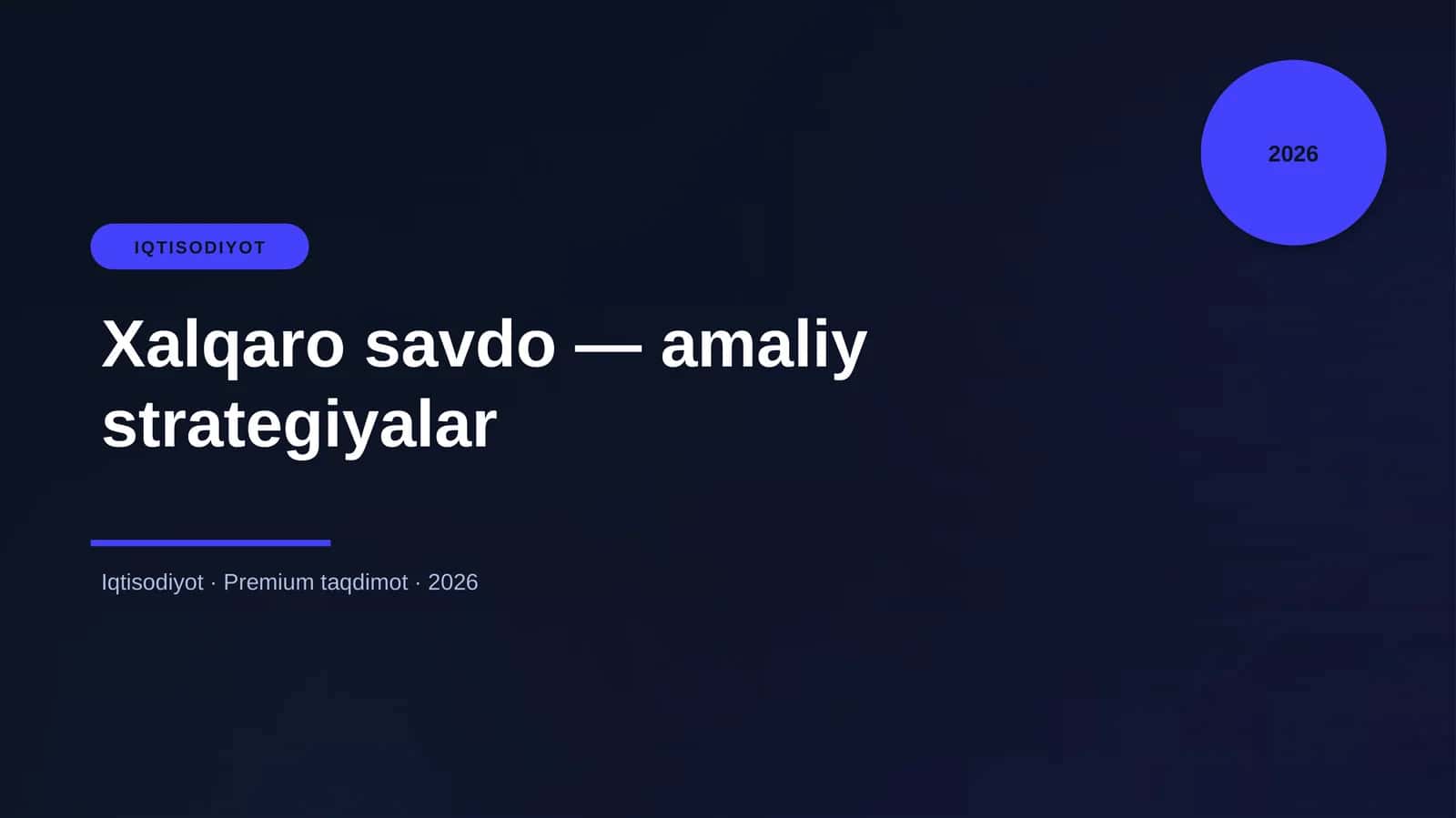 Xalqaro savdo — amaliy strategiyalar 1
