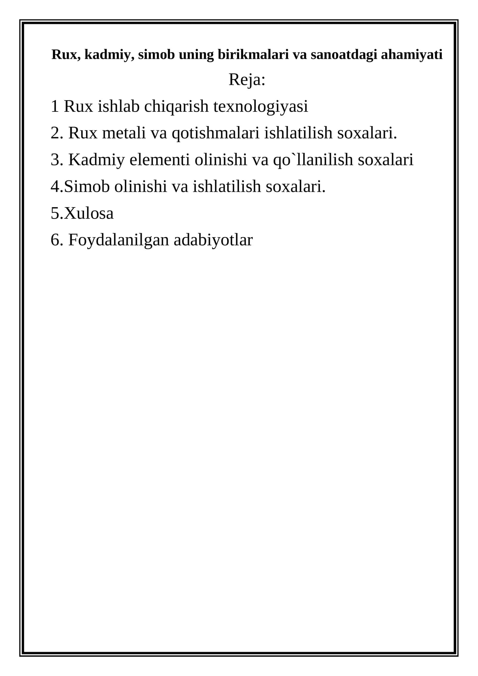 Rux, kadmiy, simob uning birikmalari va sanoatdagi ahamiyati 1