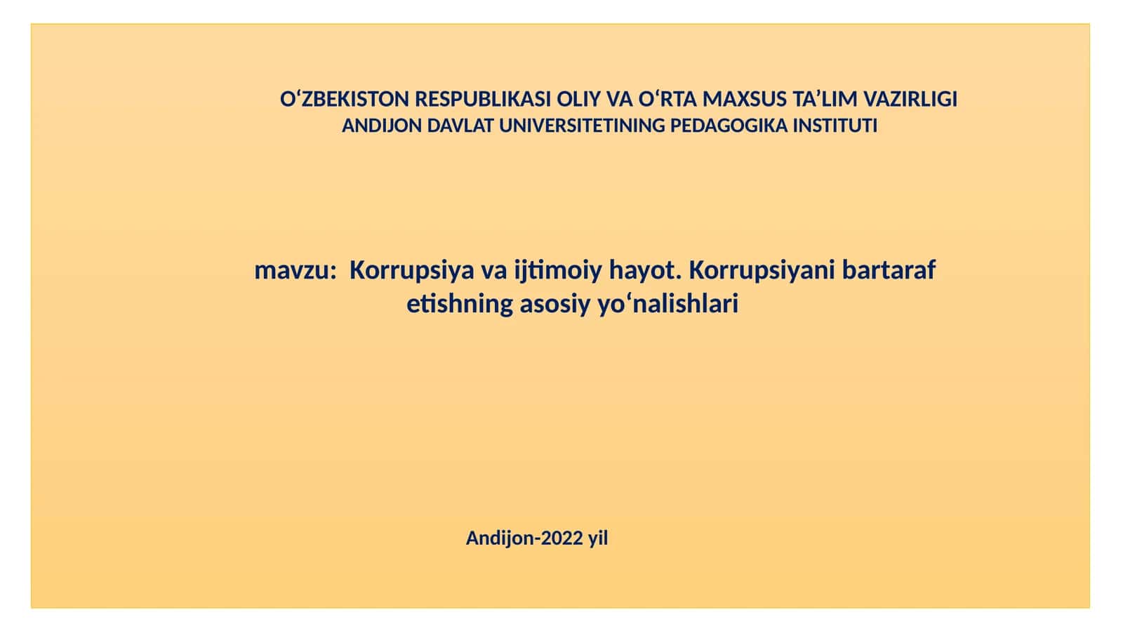 Korrupsiyavaijtimoiyhayot.Korrupsiyanibartaraf etishningasosiyyo‘nalishlari 1