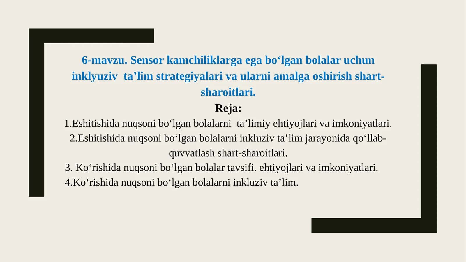 Sensor kamchiliklarga ega bo‘lgan bolalar uchun inklyuziv ta’lim strategiyalari va ularni amalga oshirish shart-sharoitlari 1
