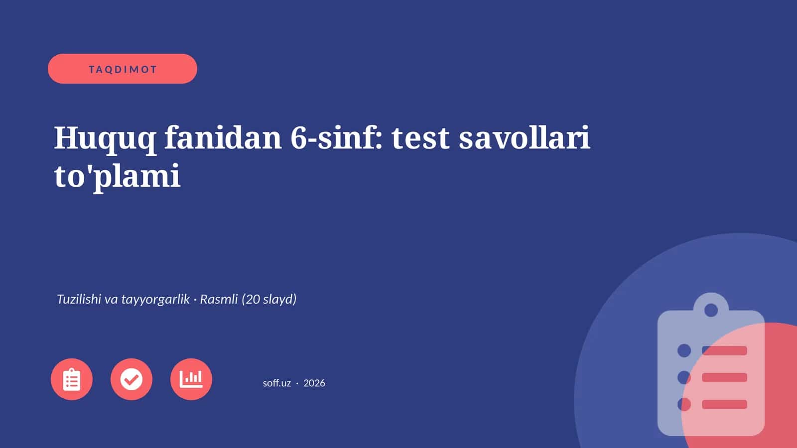 Huquq fanidan 6-sinf: test savollari to'plami 1