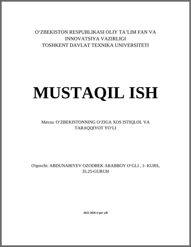 OʻZBEKISTONNING OʻZIGA XOS ISTIQLOL VA TARAQQIYOT YOʻLI 1