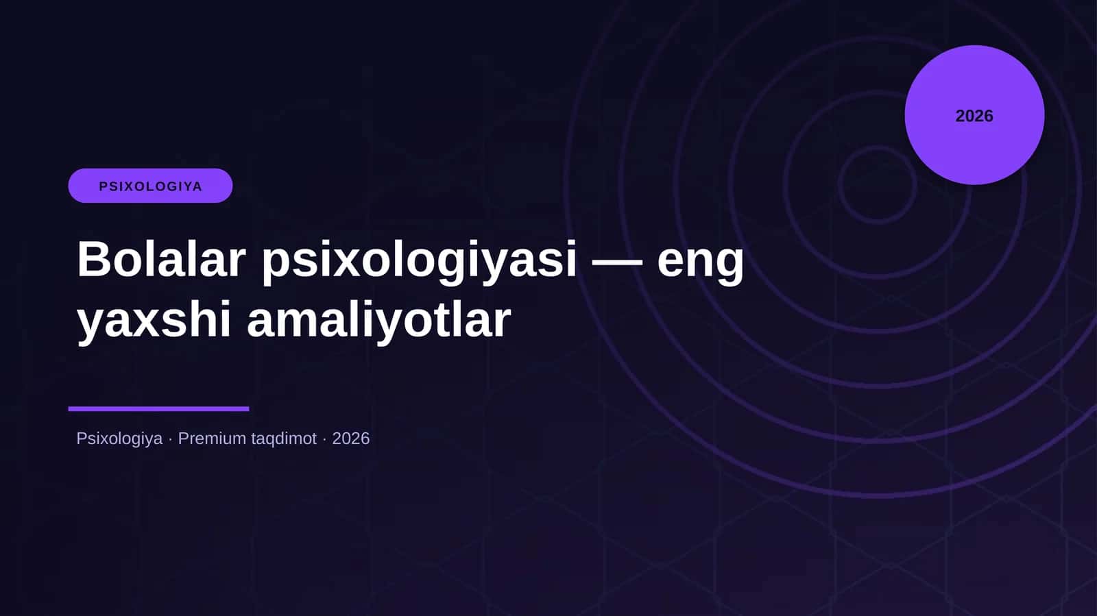 Bolalar psixologiyasi — eng yaxshi amaliyotlar 1