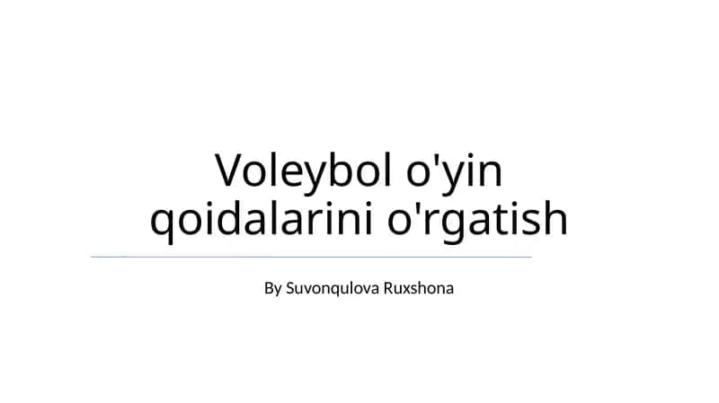 Voleybol o'yin qoidalarini o'rgatish 1