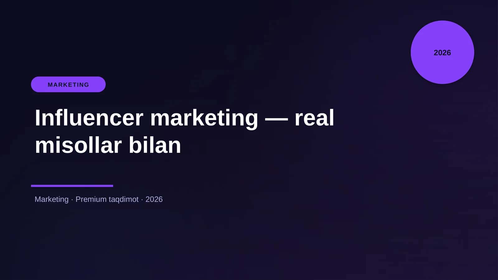 Influencer marketing — real misollar bilan 1