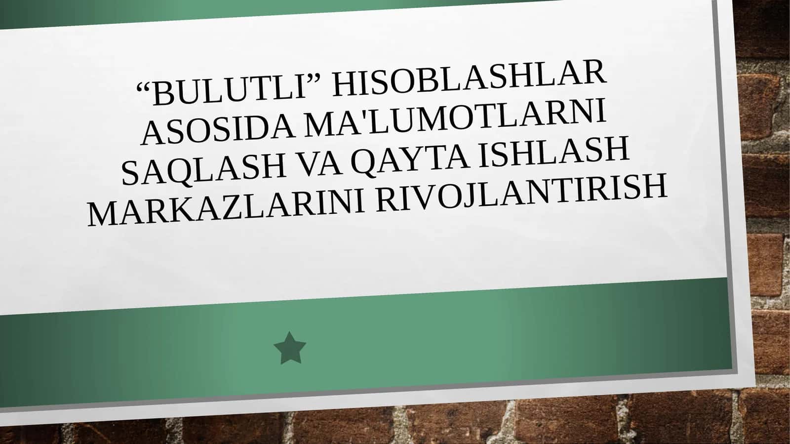 “Bulutli” hisoblashlar asosida ma'lumotlarni saqlash va qayta ishlash markazlarini rivojlantirish 1