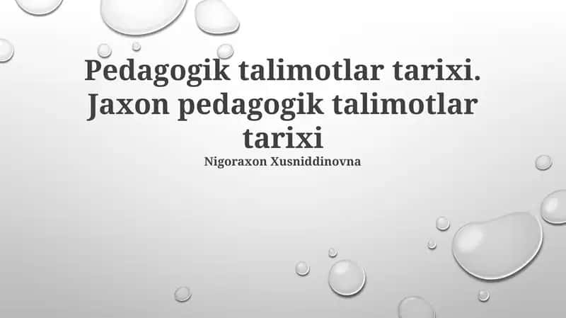 Pedagogik Talimotlar Tarixi 1