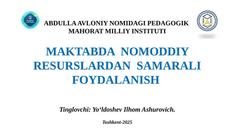 MAKTABDA  NOMODDIY RESURSLARDAN  SAMARALI FOYDALANISH 1