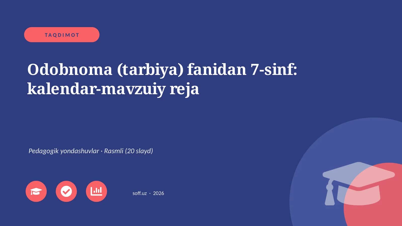 Odobnoma (tarbiya) fanidan 7-sinf: kalendar-mavzuiy reja 1