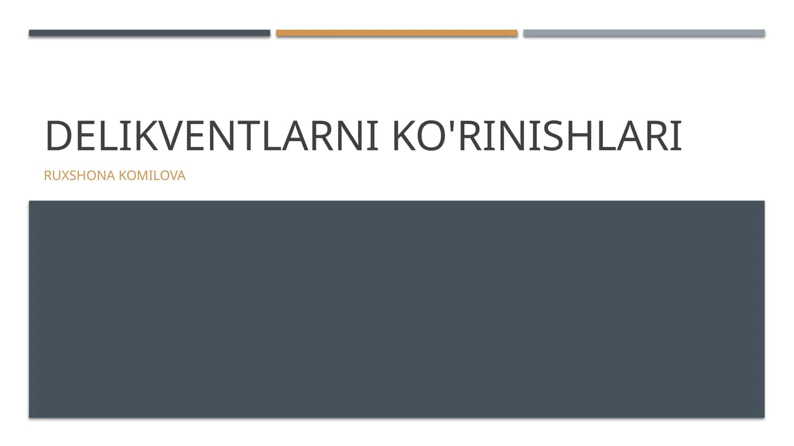 Delikventlarni ko'rinishlari 1