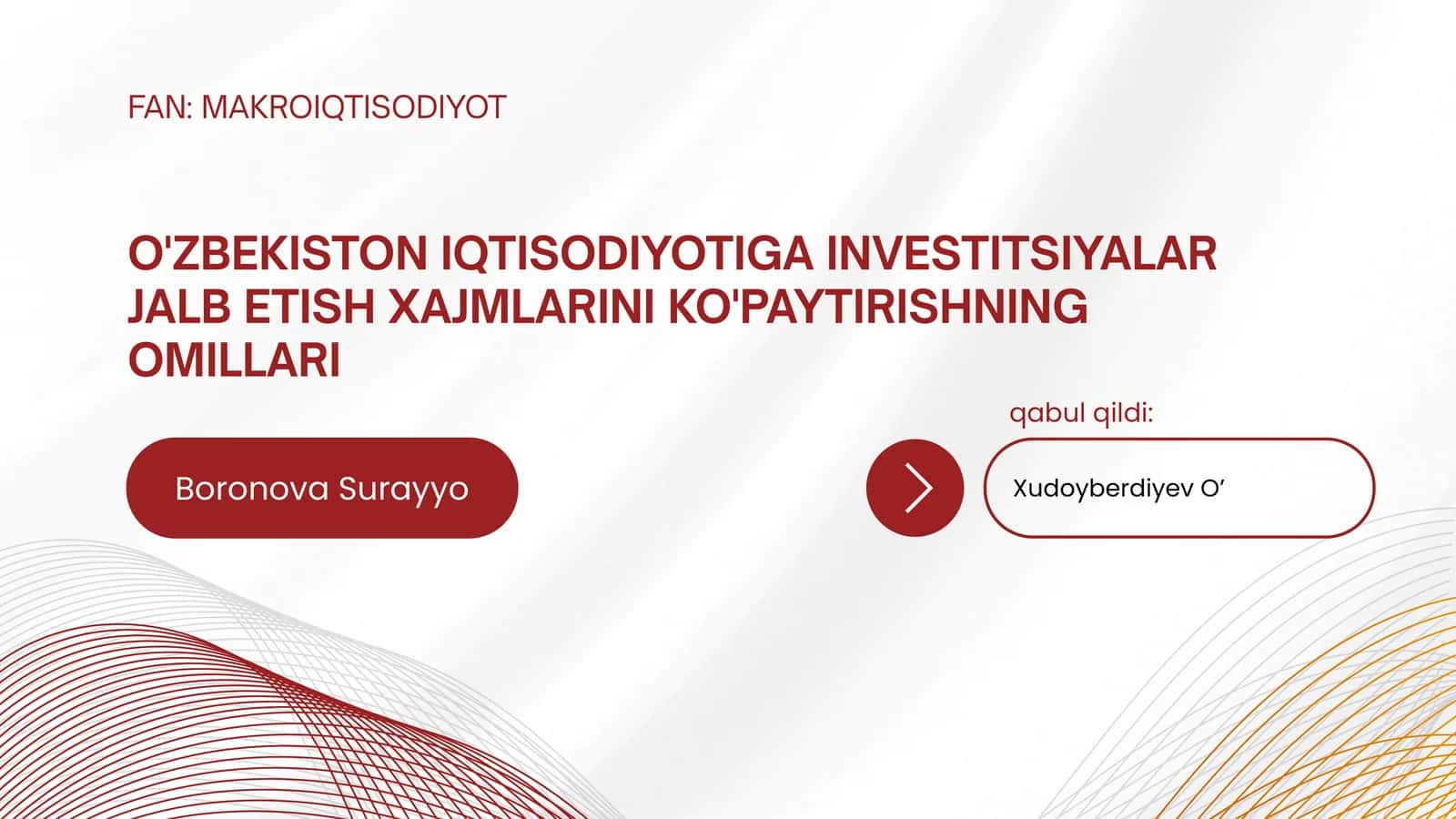 O'ZBEKISTON IQTISODIYOTIGA INVESTITSIYALAR JALB ETISH XAJMLARINI KO'PAYTIRISHNING OMILLARI 1