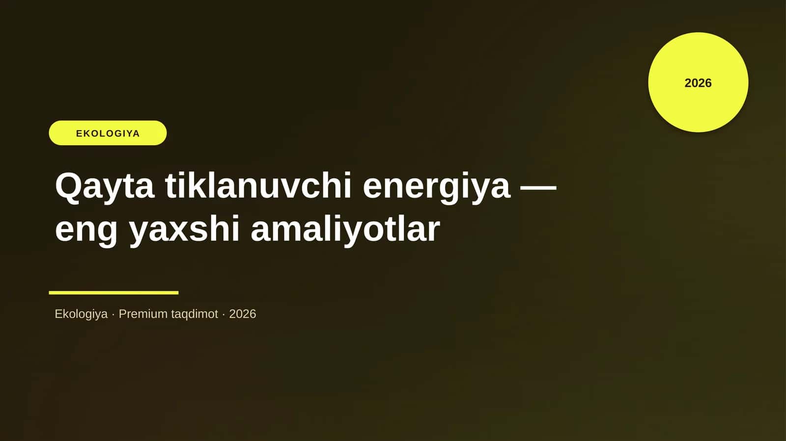 Qayta tiklanuvchi energiya - eng yaxshi amaliyotlar 1