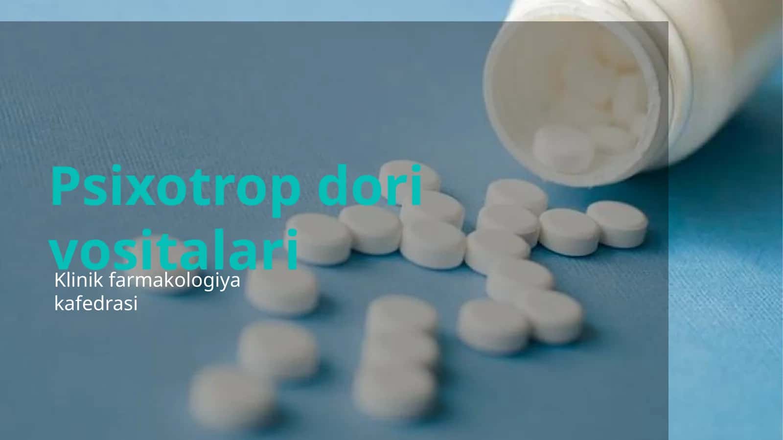 Psixotrop dorivositalari 1