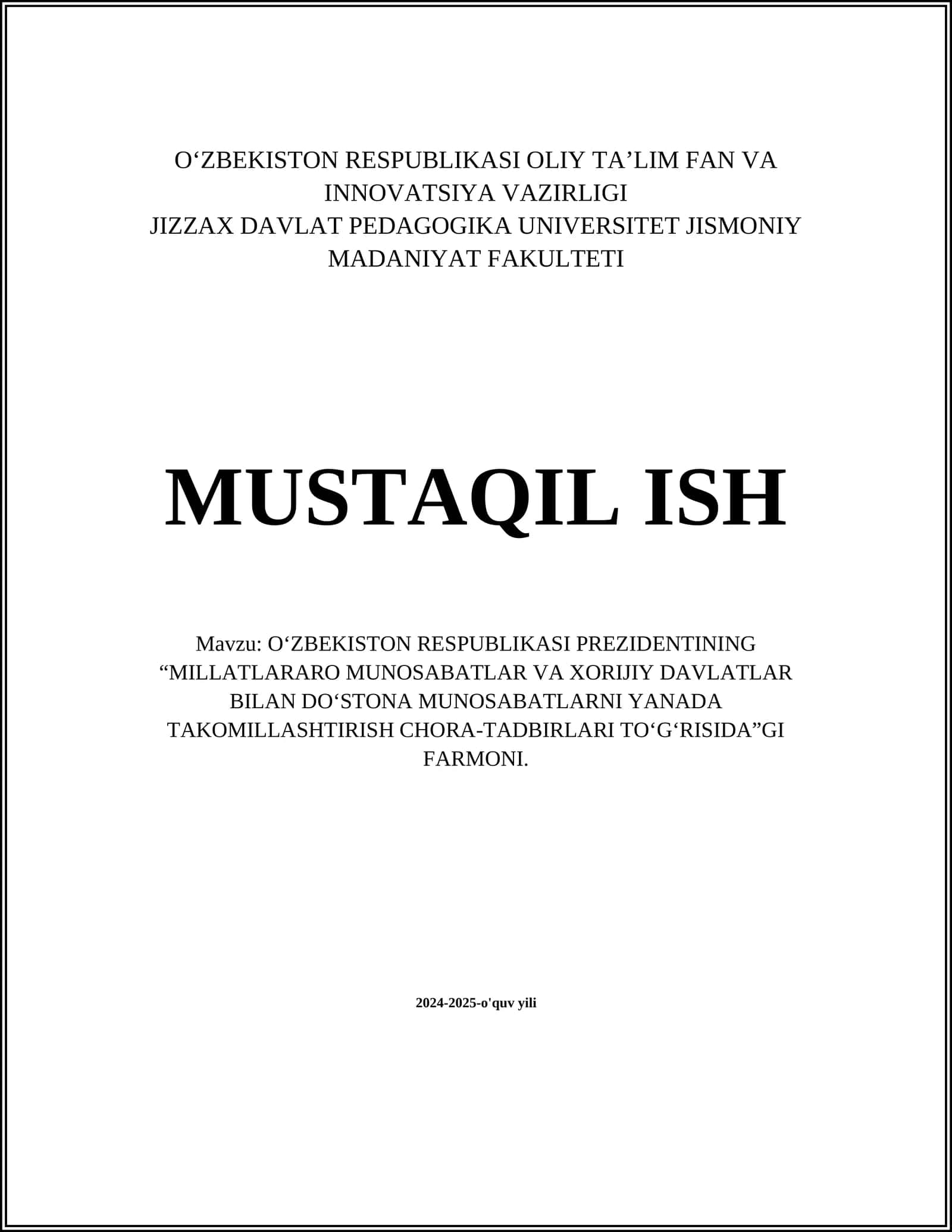 O‘ZBEKISTON RESPUBLIKASI PREZIDENTINING “MILLATLARARO MUNOSABATLAR VA XORIJIY DAVLATLAR BILAN DO‘STONA MUNOSABATLARNI YANADA TAKOMILLASHTIRISH CHORA-TADBIRLARI TO‘G‘RISIDA”GI FARMONI 1