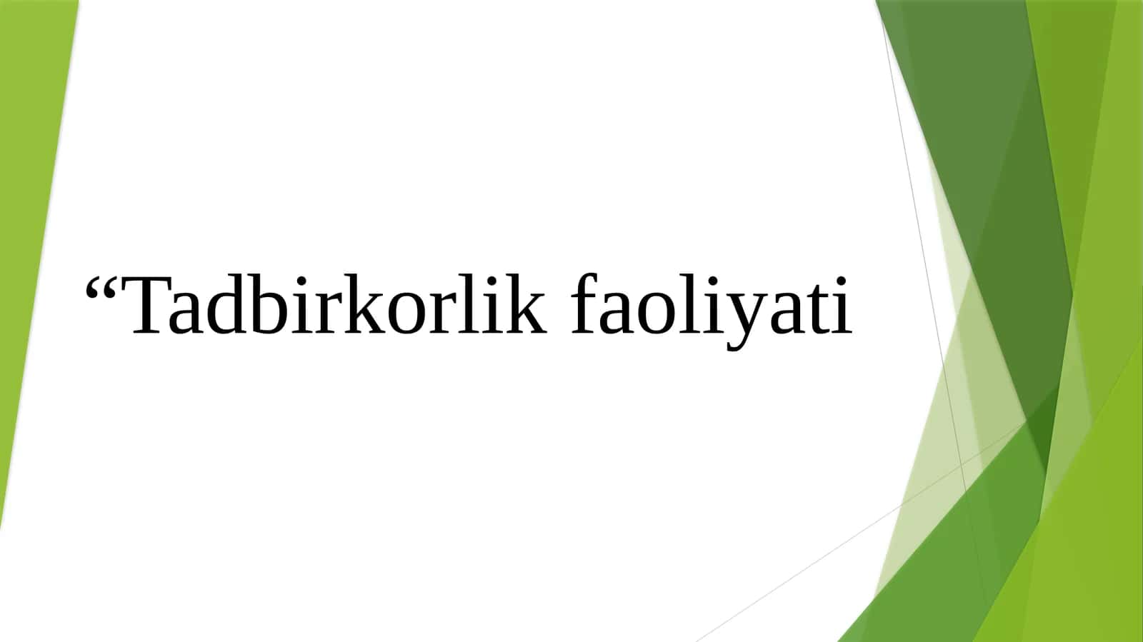 Tadbirkorlik faoliyati 1