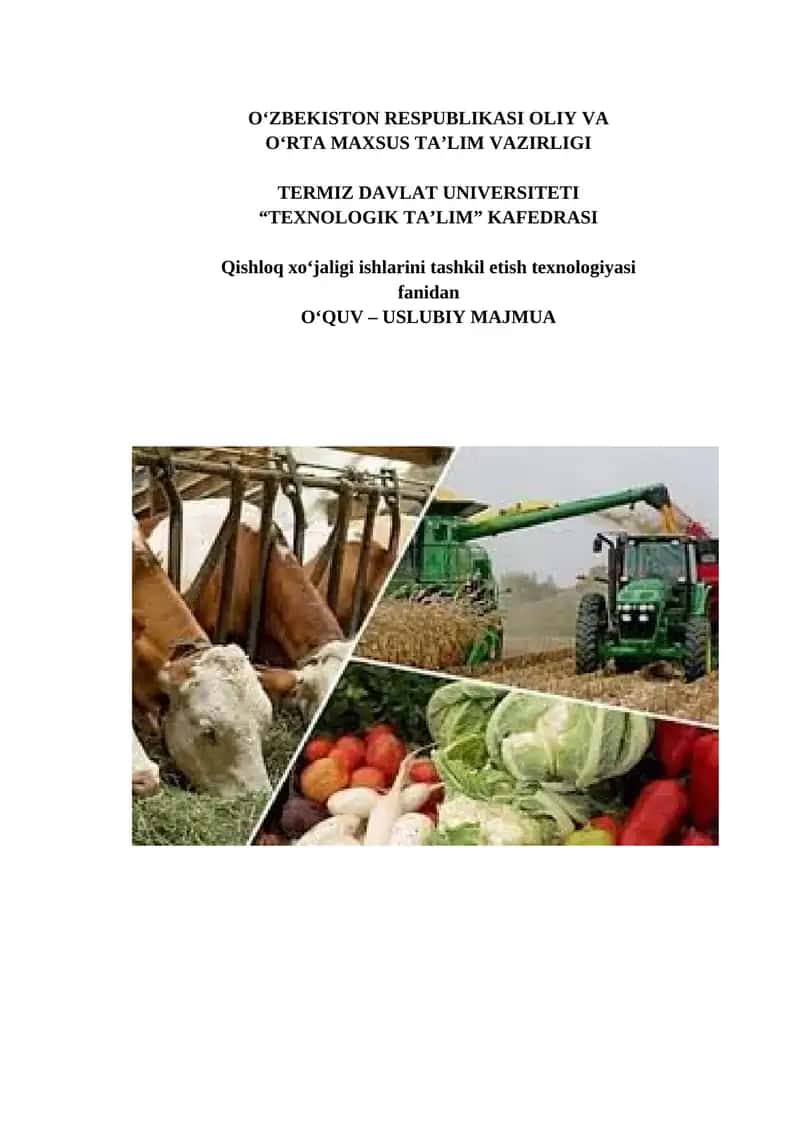 Qishloq xo‘jaligi ishlarini tashkil etish texnologiyasi 1