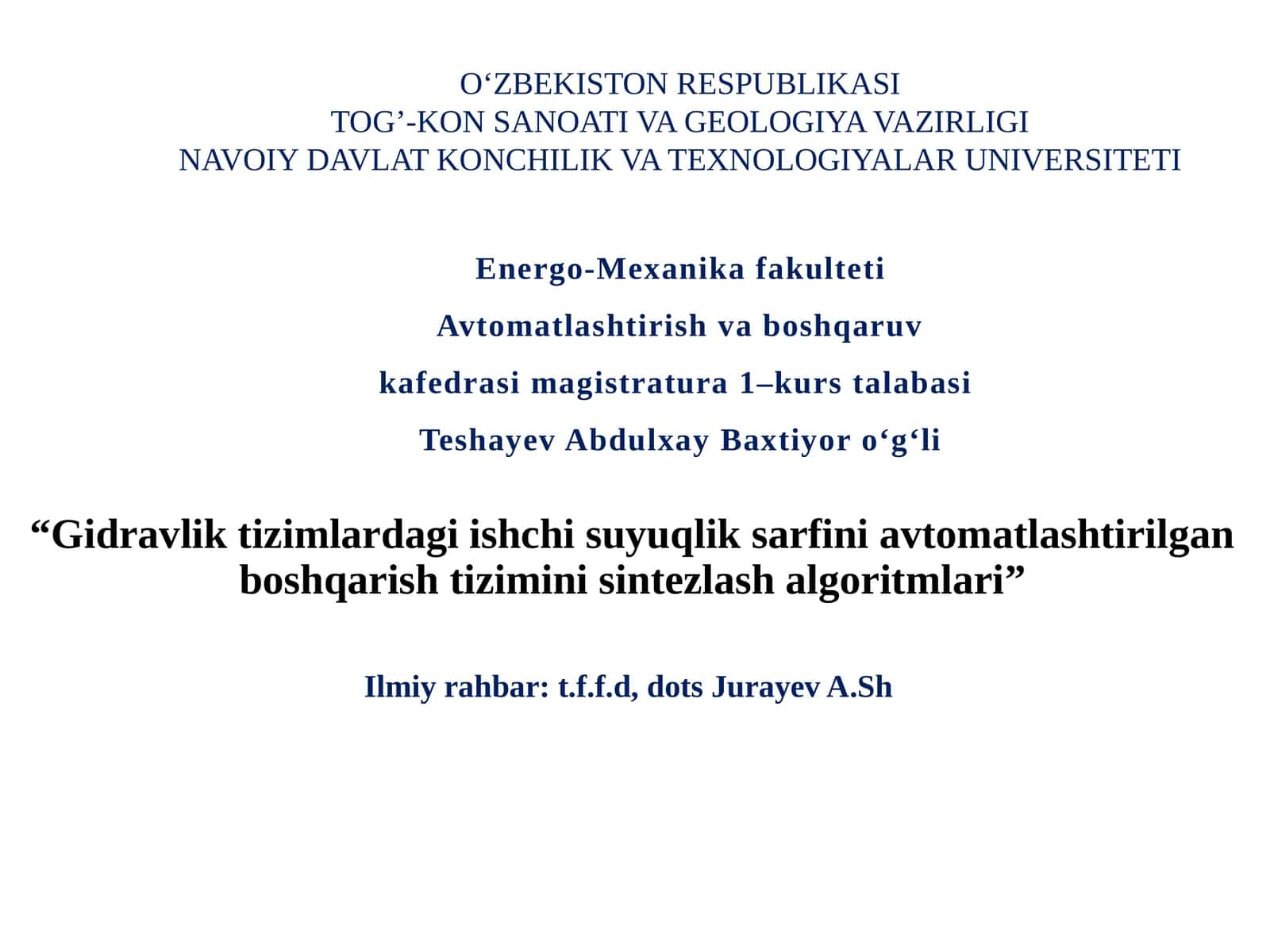 Gidravlik tizimlardagi ishchi suyuqlik sarfini avtomatlashtirilgan boshqarish tizimini sintezlash algoritmlari 1