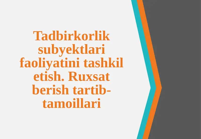 Tadbirkorlik faoliyati tashkilotish tartib-tamoillari 1