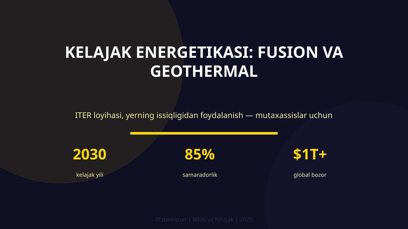Kelajak energetikasi: fusion va geothermal 1