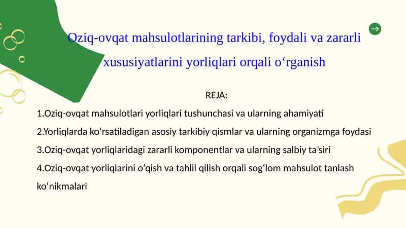 Oziq-ovqat mahsulotlarining tarkibi, foydali va zararli xususiyatlarini yorliqlari orqali o‘rganish 1