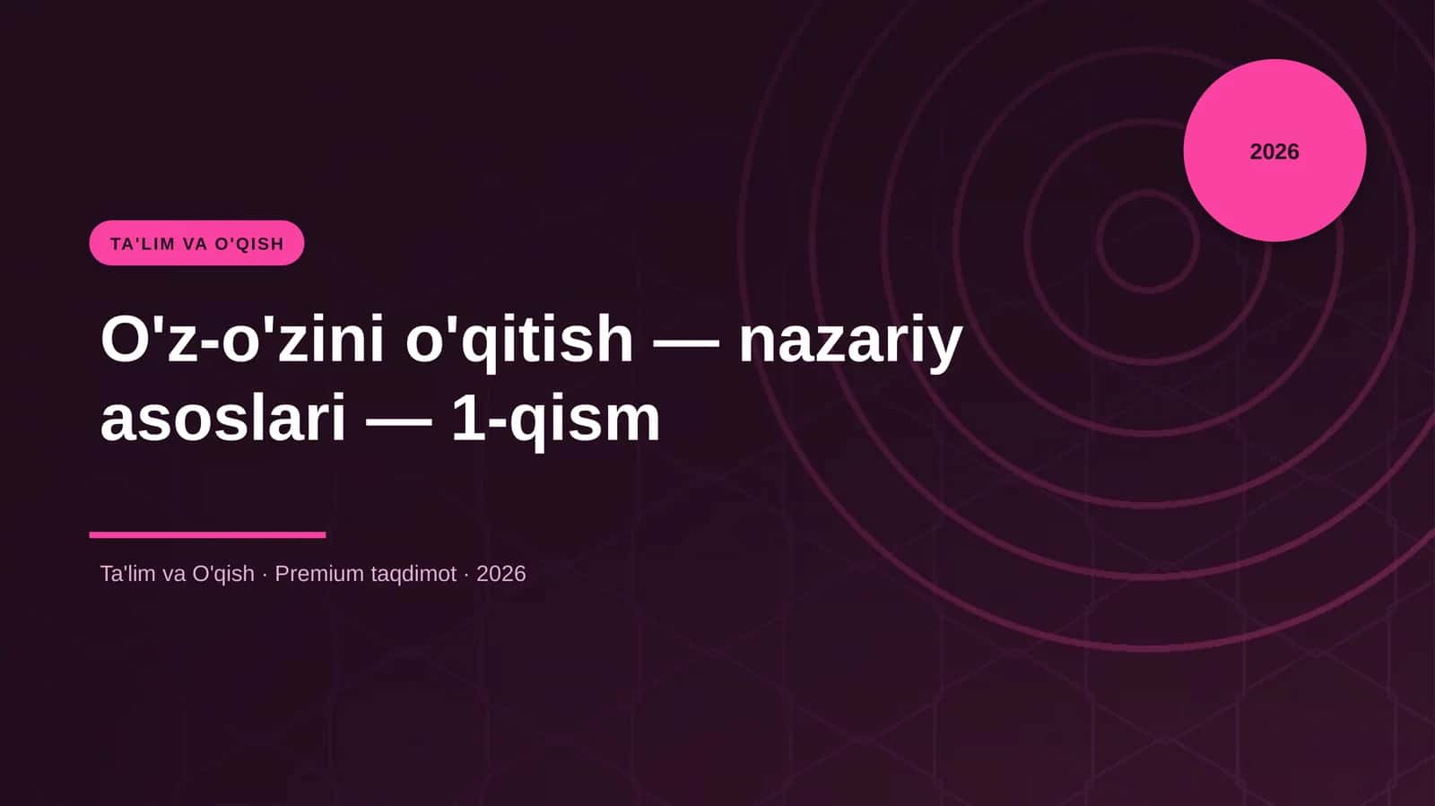 O'z-o'zini o'qitish — nazariy asoslari — 1-qism 1