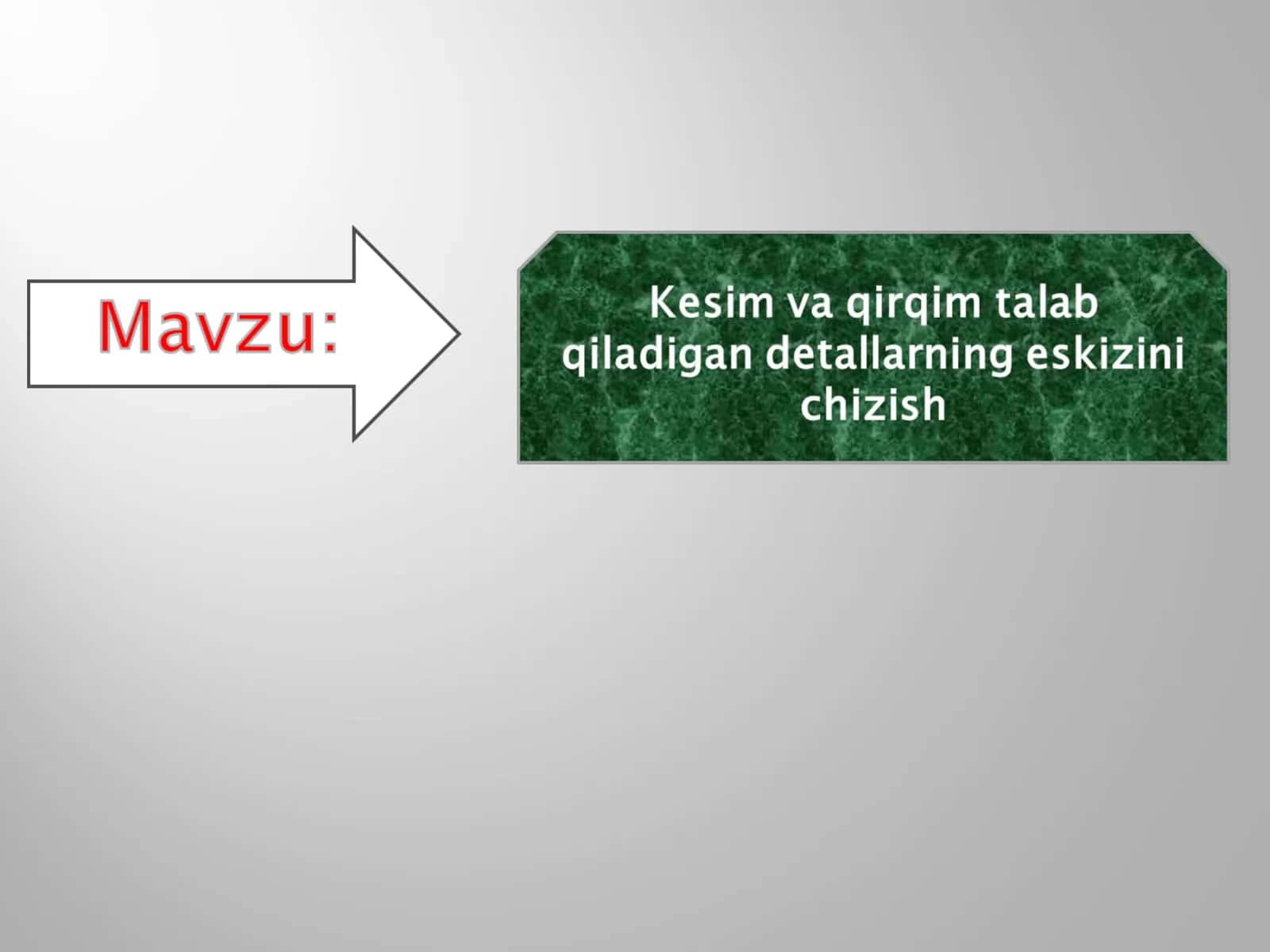 Kesim va qirqim talab qiladigan detallarning eskizini chizish.ppt 1
