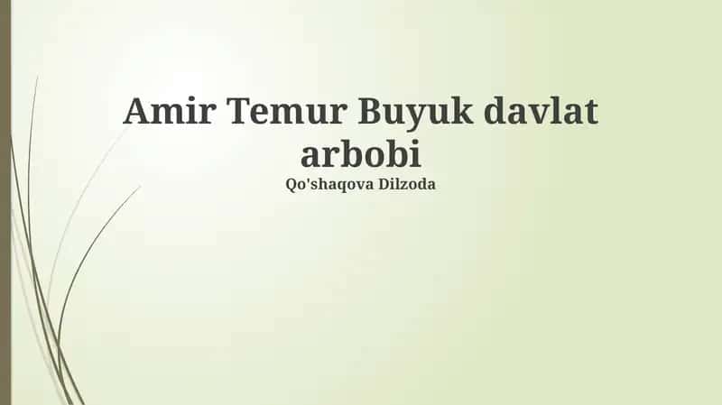 Amir Temur Buyuk davlat arbobi 1