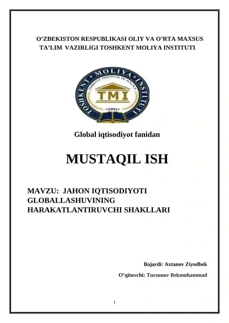 JAHON IQTISODIYOTI GLOBALLASHUVINING HARAKATLANTIRUVCHI SHAKLLARI