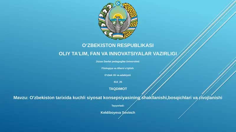O'zbekiston tarixida kuchli siyosat konsepsiyasining shakllanishi,bosqichlari va rivojlanishi 1