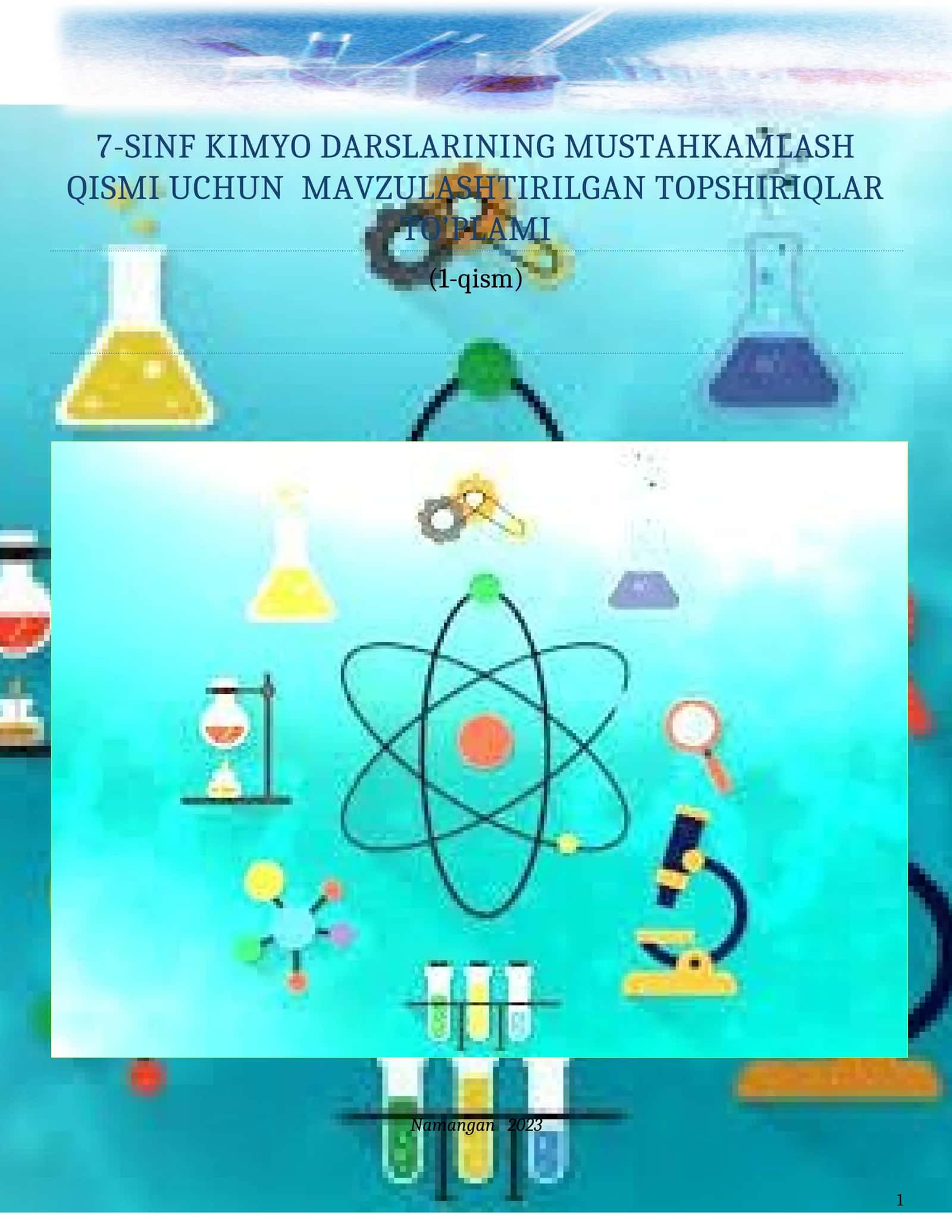 7-sinf Kimyo darslarining mustahkamlash qismi uchun mavzulashtirilgan topshiriqlar to'plami 1
