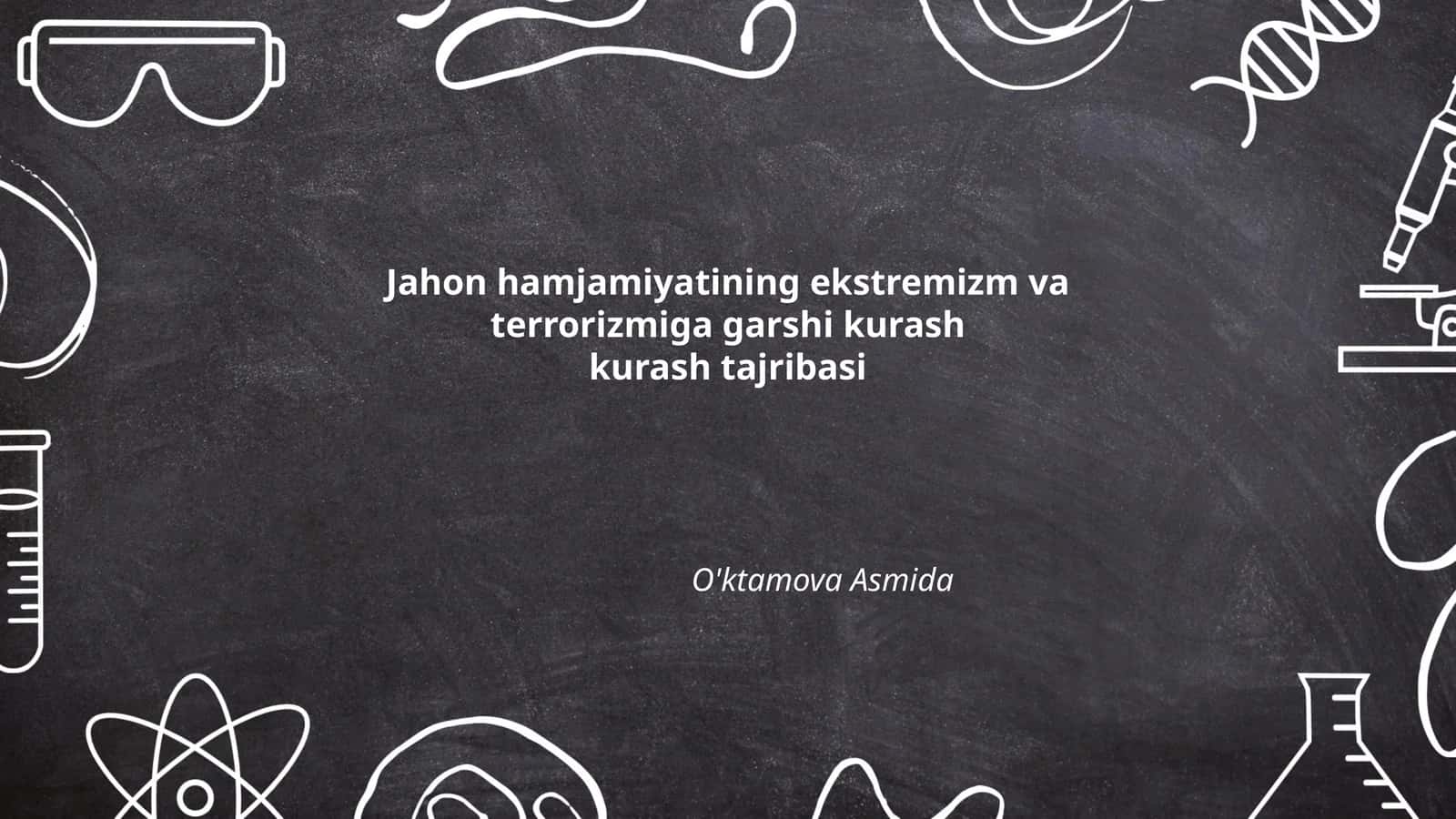Jahon hamjamiyatining ekstremizm va terrorizmiga garshi kurash tajribasi 1