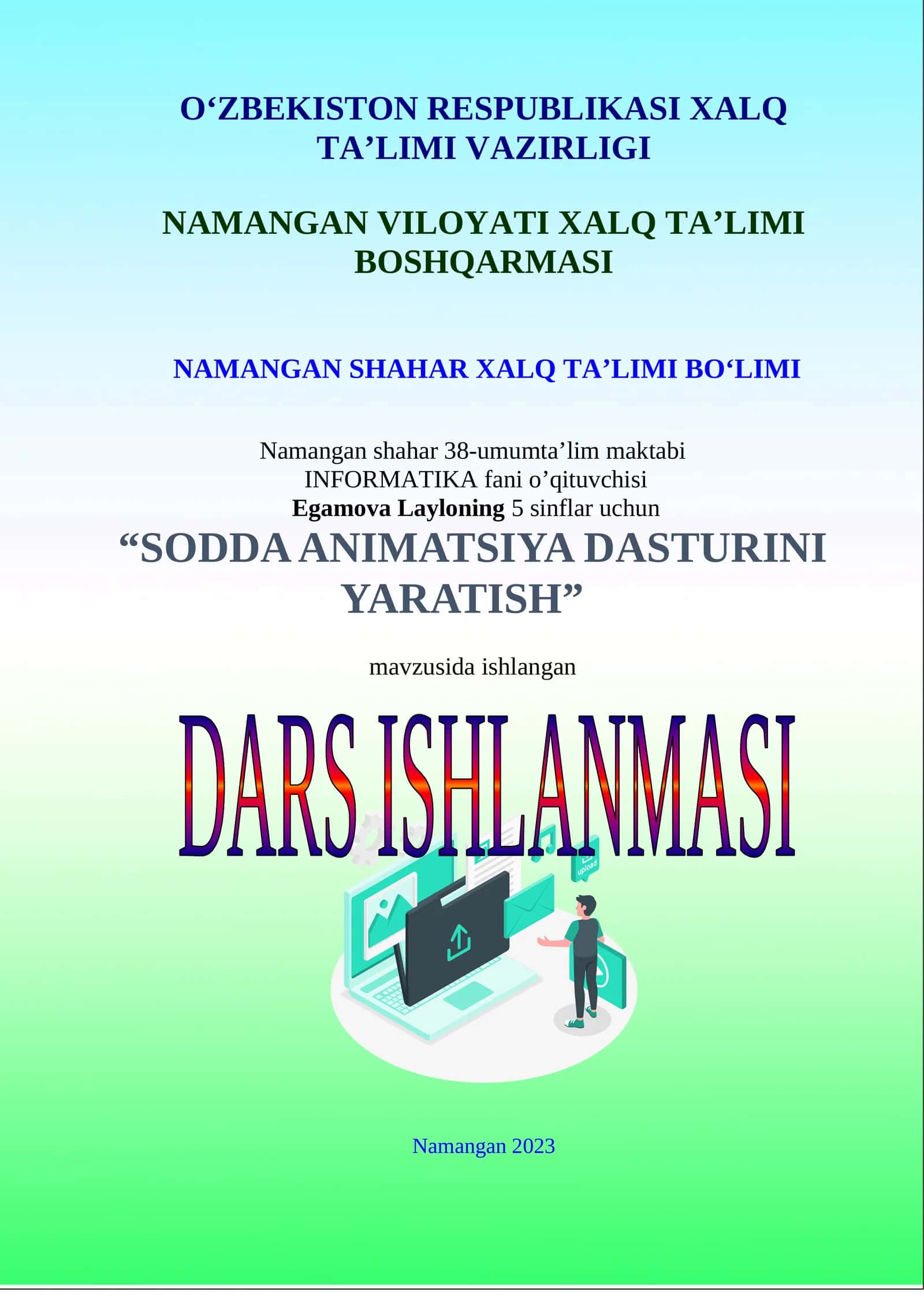 5-sinf Informatika fanidan Sodda animatsiya dasturlarini yaratish mavzuda ochiq dars ishlanma 1