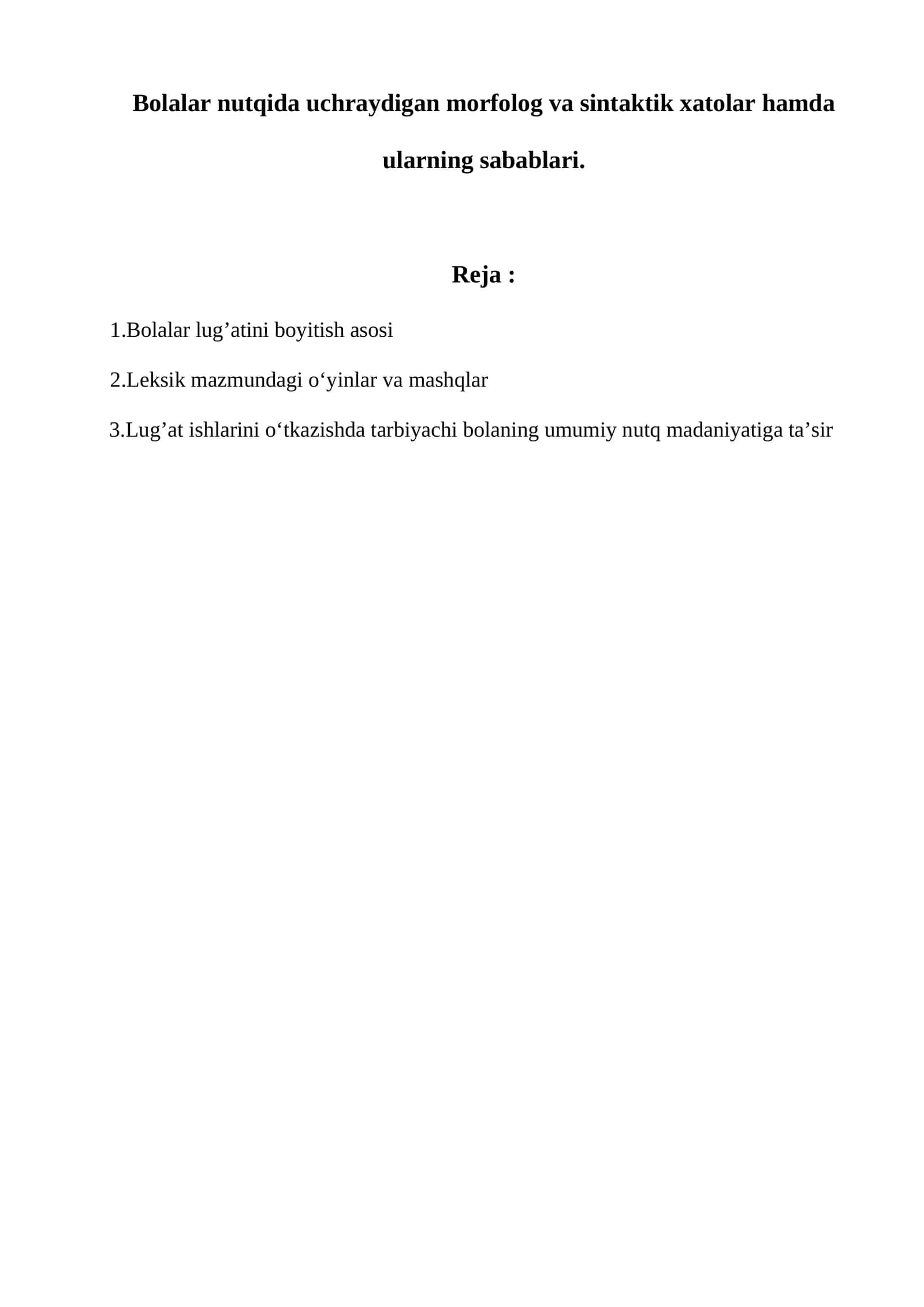 Bolalar nutqida uchraydigan morfolog va sintaktik xatolar hamda ularning sabablari. 1