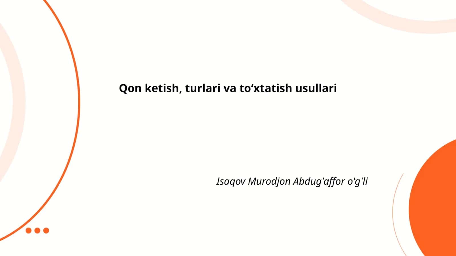 Qon ketish, turlari va to‘xtatish usullari 1