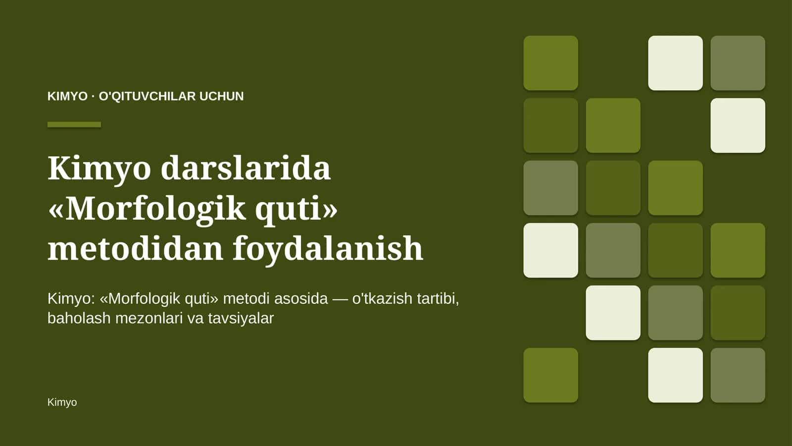 kimyo darslarida morfologik quti metodidan foydalanish 9068 1