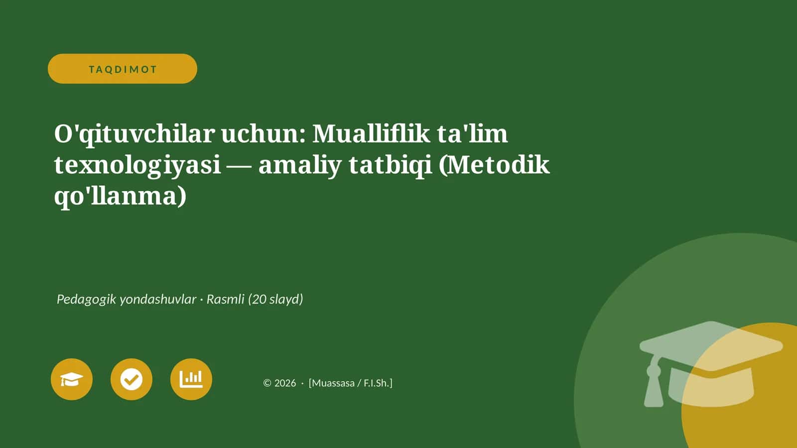 Mualliflik ta'lim texnologiyasi — amaliy tatbiqi (Metodik qo'llanma) 1