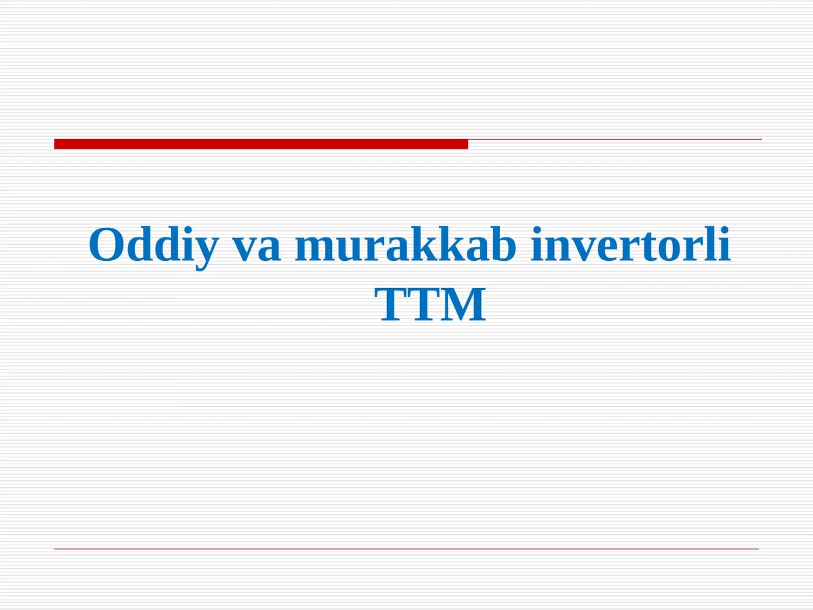 Murakkab invertorli TTM 1