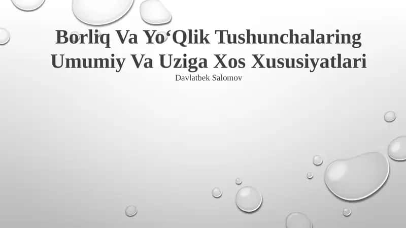 Borliq Va YoʻQlik Tushunchalaring Umumiy Va Uziga Xos Xususiyatlari 1