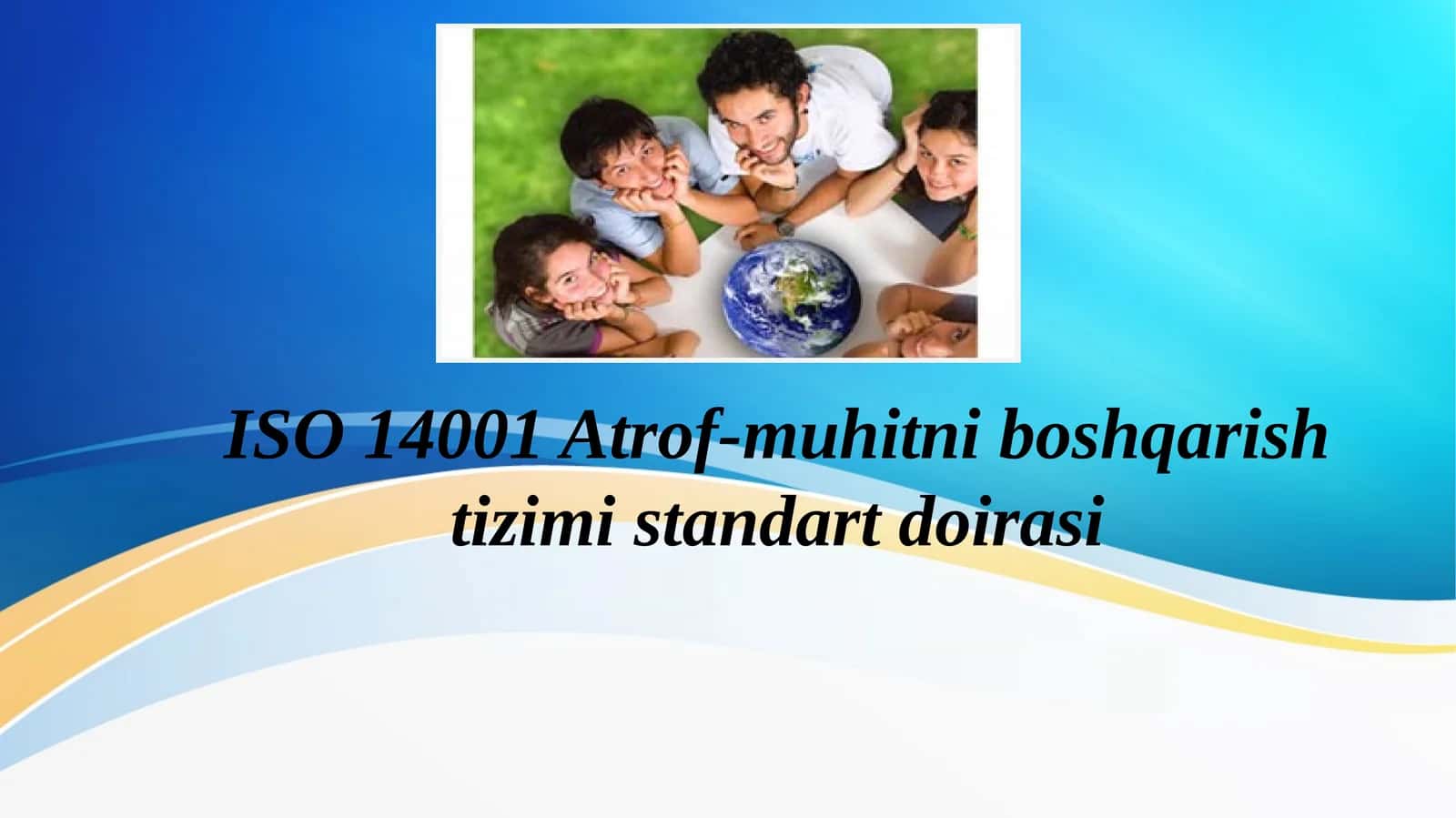 ISO 14001 Atrof-muhitni boshqarish tizimi standart doirasi 1