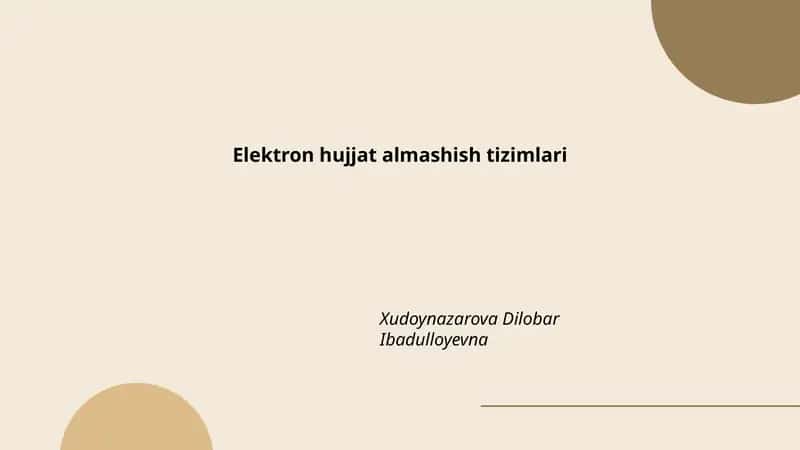 Elektron hujjat almashish tizimlari 1