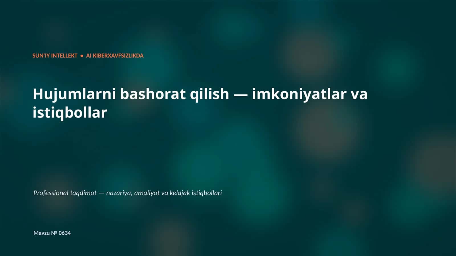 SUN'IY INTELLEKT • AI KIBERXAVFSIZLIKDA 1