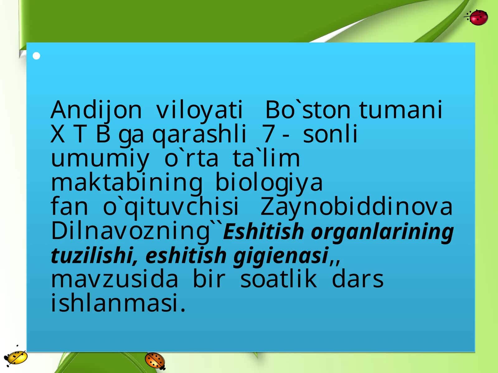 Biologiya fanida "Eshitish organlarining tuzilishi" mavzusi 1